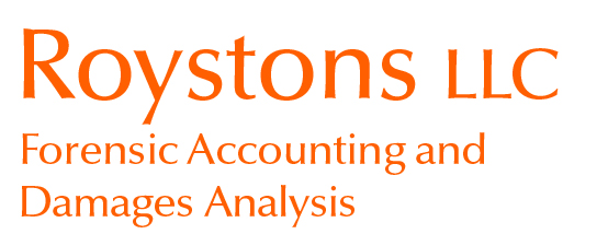 Roystons LLC - Forensic Accounting and Damages Analysis